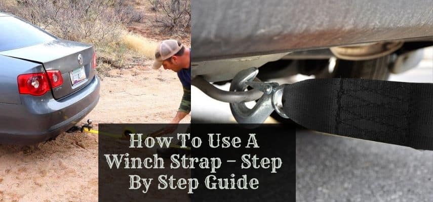How To Use A Winch Strap