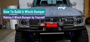 How To Build A Winch Bumper